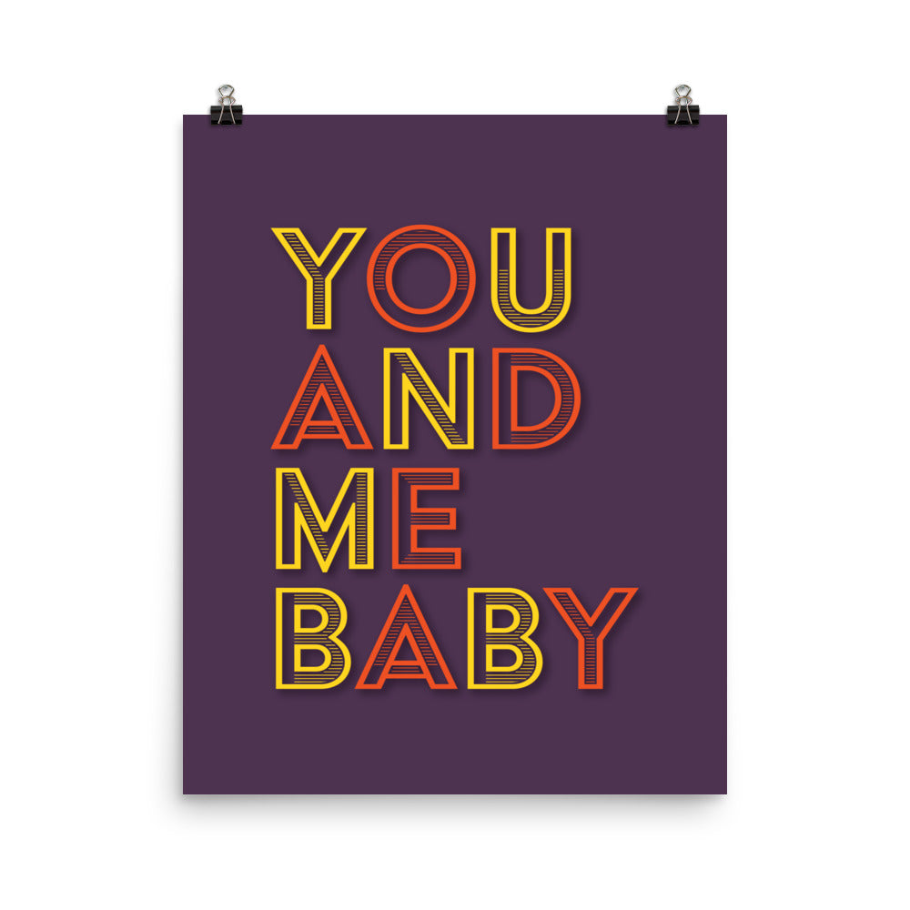 You And Me Baby