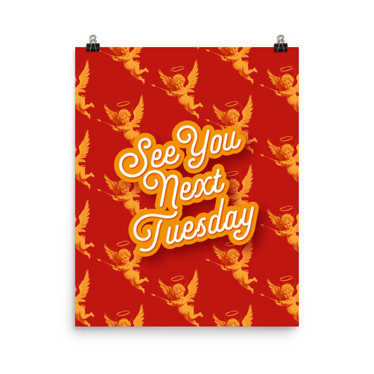 See You Next Tuesday - Red & Yellow