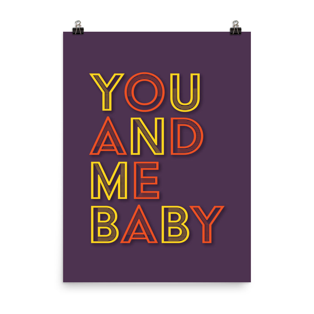You And Me Baby