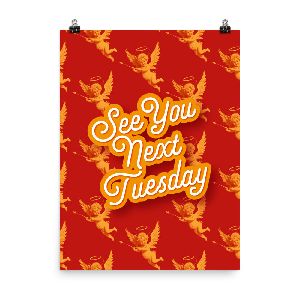 See You Next Tuesday - Red & Yellow