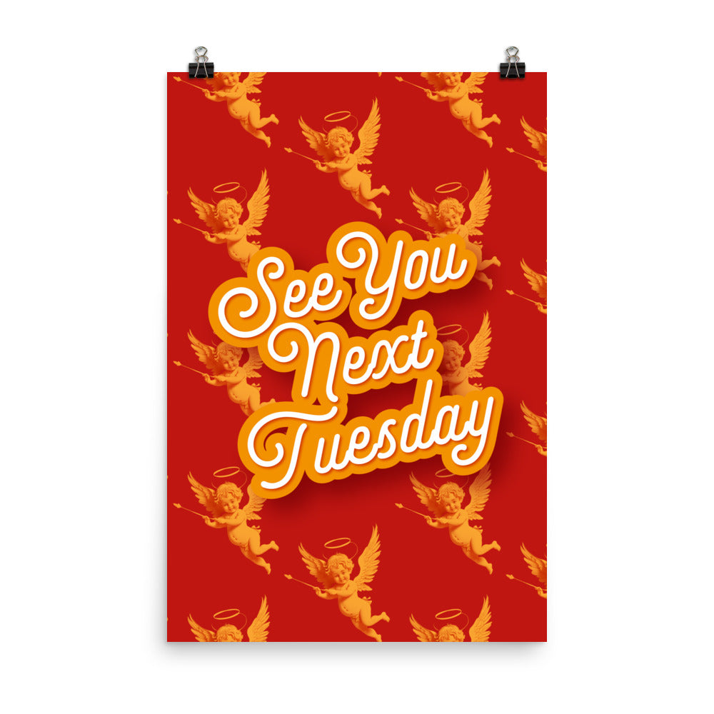See You Next Tuesday - Red & Yellow