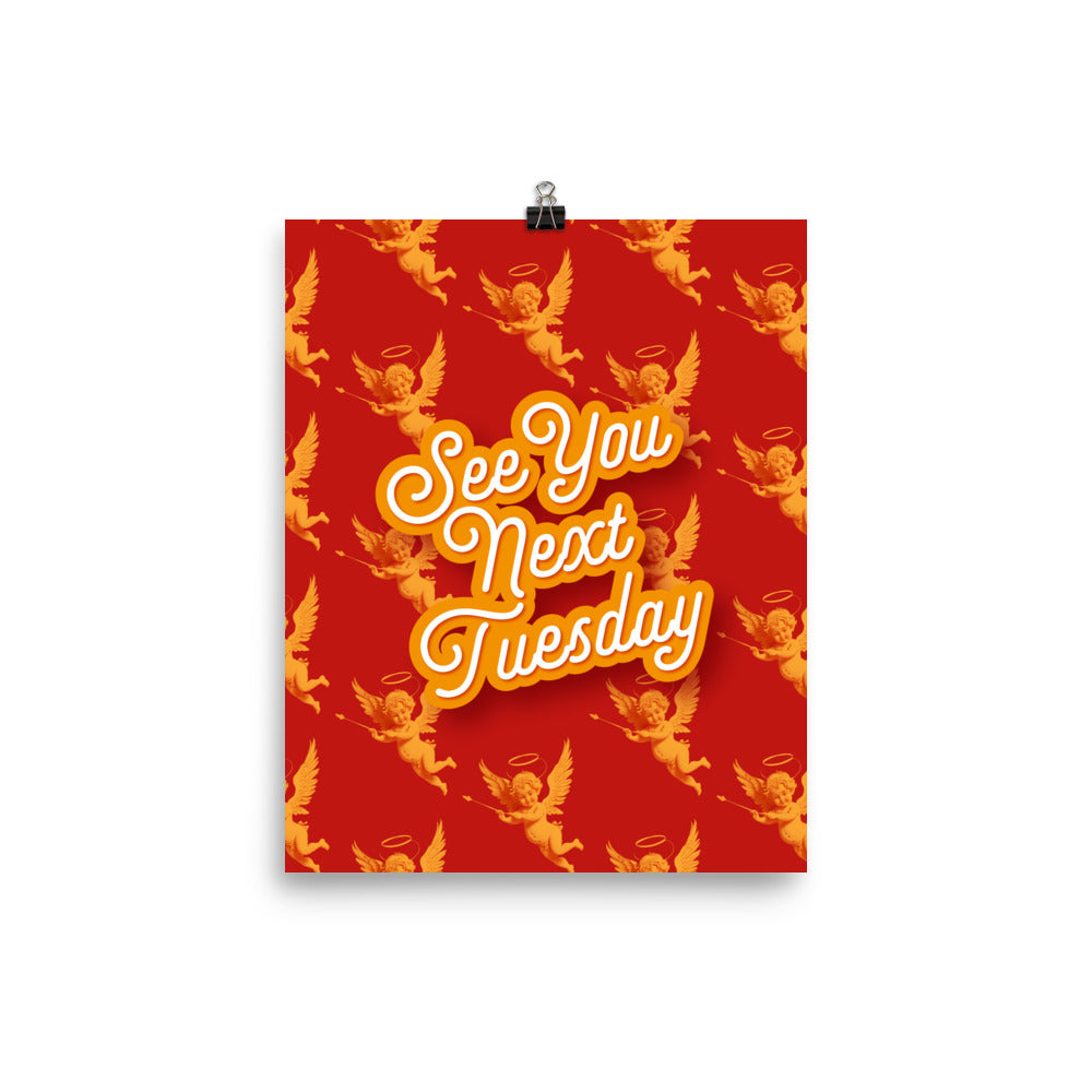 See You Next Tuesday - Red & Yellow